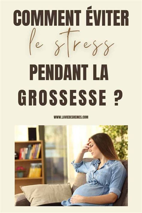 Comment Éviter Le Stress Pendant La Période De Grossesse